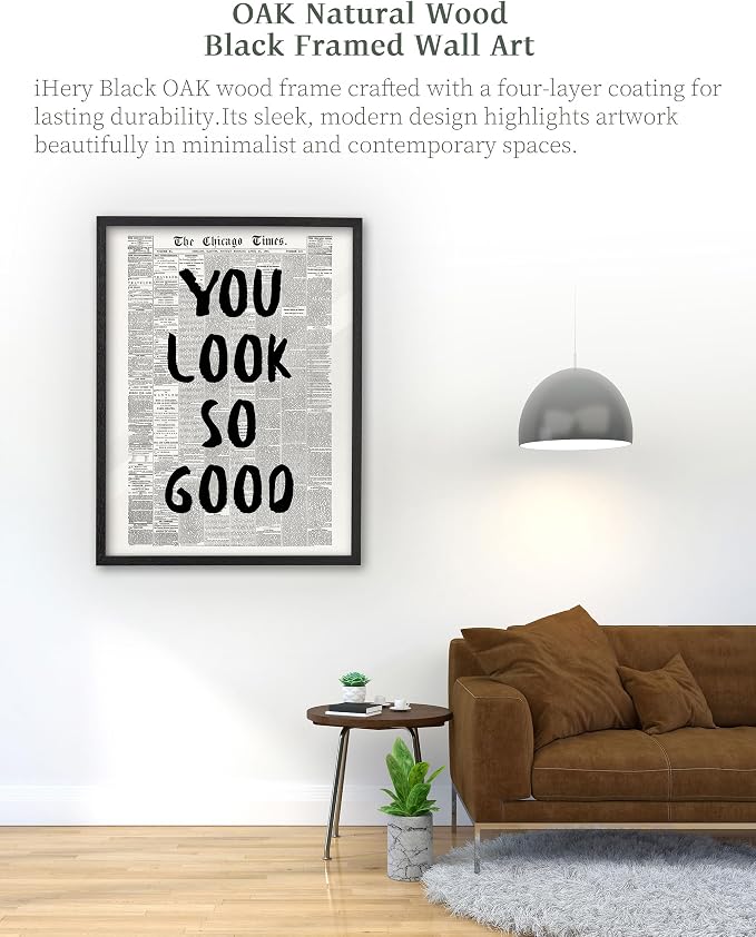iHery 12x16in You Look So Good Framed Newspaper Wall Art | Premium Black OAK - Image 2