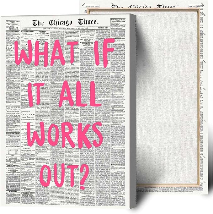 What If It All Works Out Poster Retro Newspaper Pink Font Canvas Wall Art by Drimiler